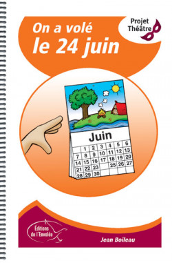 On a volé le 24 juin