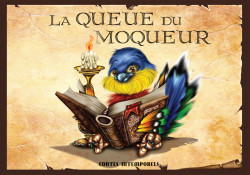 Contes intemporels - La queue du moqueur
