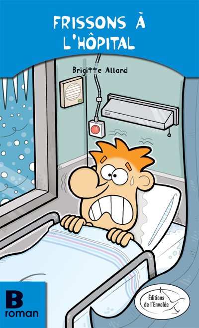 Roman B - Frissons à l'hôpital