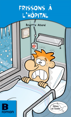 Roman B - Frissons à l'hôpital