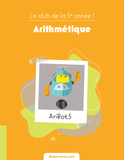 Le club de la 5e année ! - Arithmétique