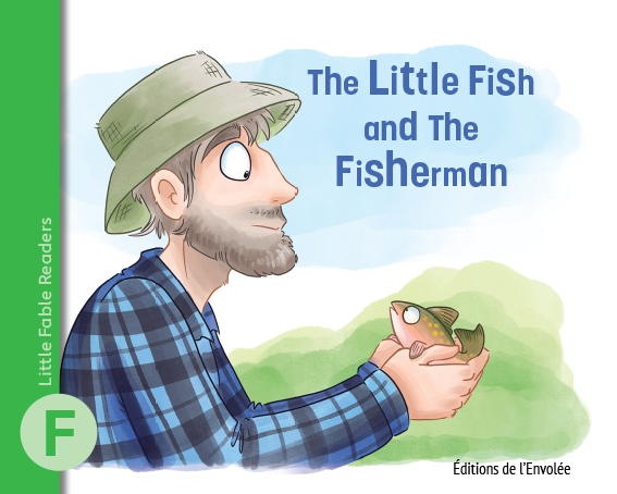 Little Fable Readers - The Little Fish and the Fisherman - en PDF