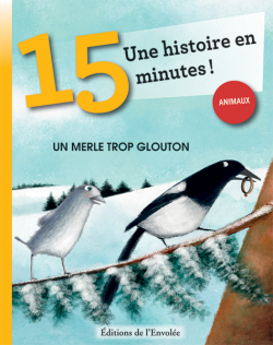 Collection Trois pas - Un merle trop glouton