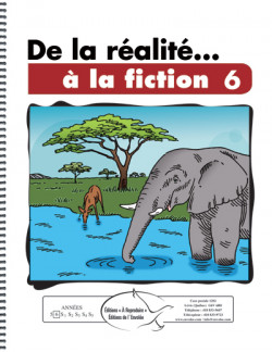 De la réalité... à la fiction 6