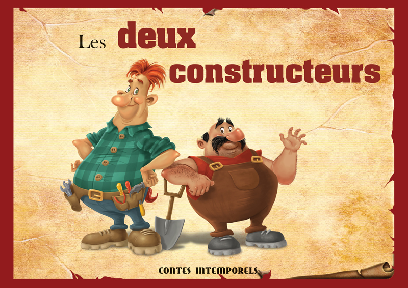 Contes intemporels - Les deux constructeurs