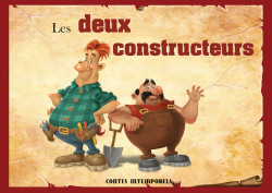 Contes intemporels - Les deux constructeurs