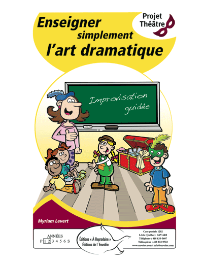 Enseigner simplement l'art dramatique - en PDF