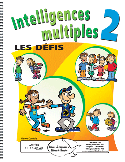 Intelligences multiples 2, les défis