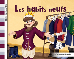 Collection Éveil aux contes - Les habits neufs