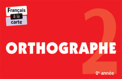 Français à la carte - Orthographe 2