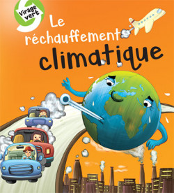 Collection Virage vert - Le réchauffement climatique
