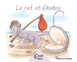 Collection Éveil aux fables - Le rat et l’huitre