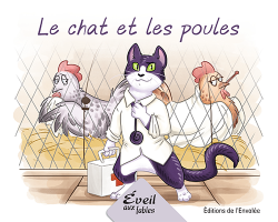 Collection Éveil aux fables - Le chat et les poules