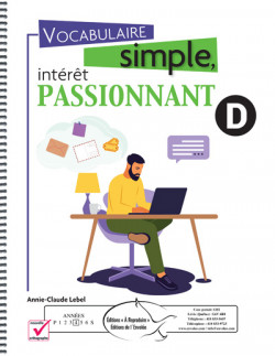 Vocabulaire simple, intérêt passionnant D
