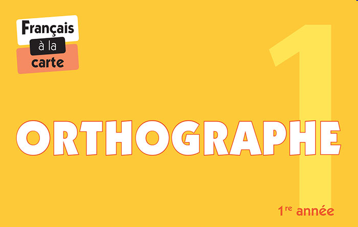Français à la carte - Orthographe 1