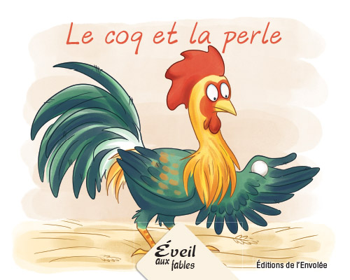 Collection Éveil aux fables - Le coq et la perle