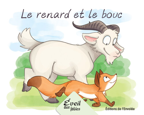 Collection Éveil aux fables - Le renard et le bouc