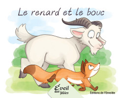 Collection Éveil aux fables - Le renard et le bouc