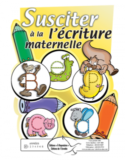 Susciter l'écriture à la maternelle - en PDF