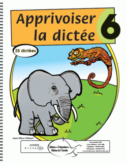 Apprivoiser la dictée 6
