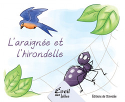 Collection Éveil aux fables - L'araignée et l'hirondelle
