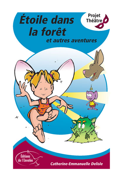 Étoile dans la forêt et autres aventures - en PDF