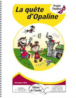 La quête d'Opaline