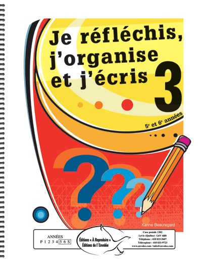 Je réfléchis, j'organise et j'écris 3