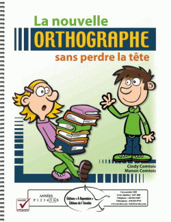 La nouvelle orthographe sans perdre la tête