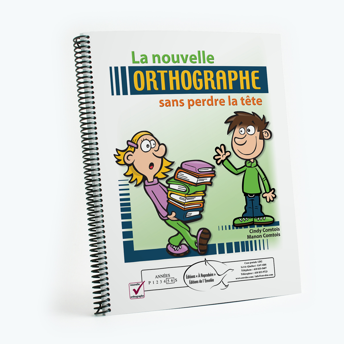 Éditions de l'Envolée La nouvelle orthographe sans perdre la tête