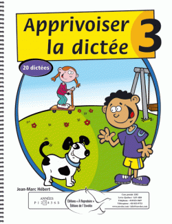 Apprivoiser la dictée 3