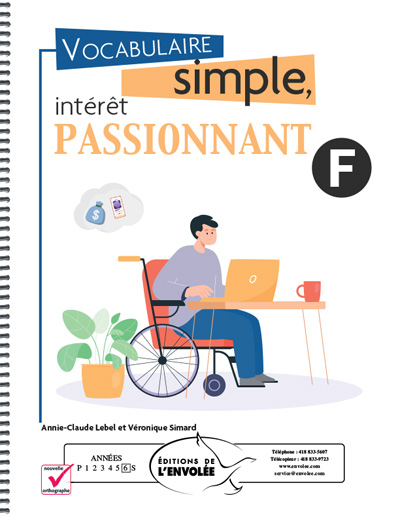 Vocabulaire simple, intérêt passionnant F