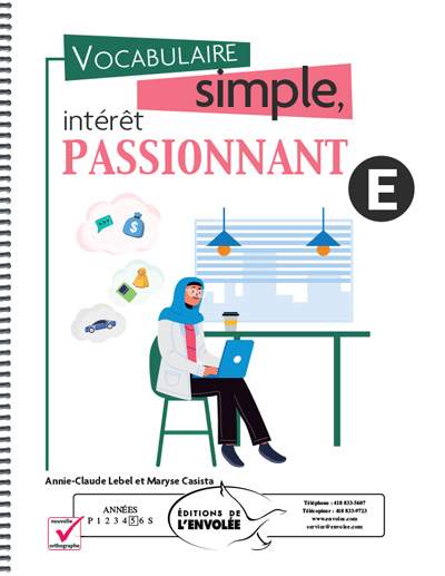 Vocabulaire simple, intérêt passionnant E