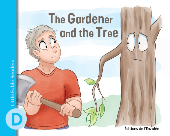 Little Fable Readers – The Gardener and the Tree - en PDF