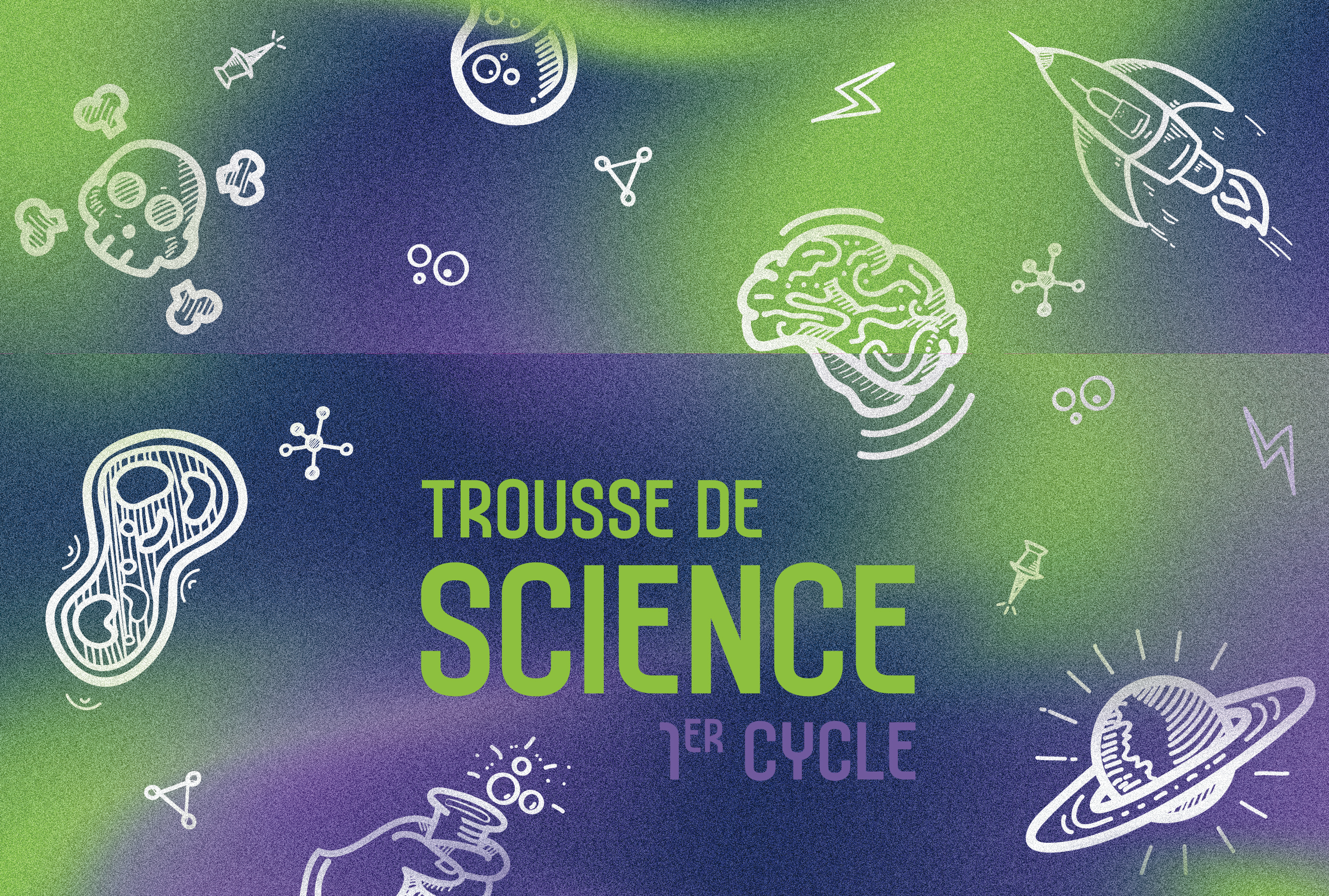 Trousse de science 1er cycle