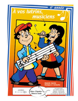 À vos lutrins, musiciens, 6e année - en PDF