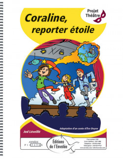 Coraline, reporter étoile