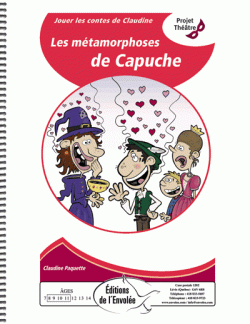 Les métamorphoses de Capuche