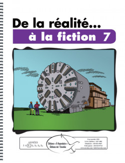 De la réalité... à la fiction 7