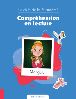 Le club de la 3ᵉ année ! - Compréhension en lecture