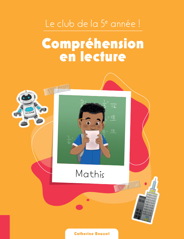 Le club de la 5ᵉ année ! - Compréhension en lecture