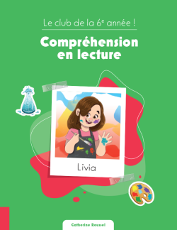 Le club de la 6ᵉ année ! - Compréhension en lecture