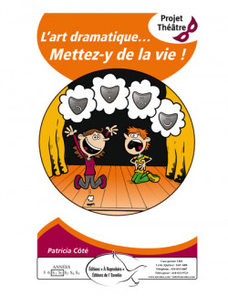 L'art dramatique... Mettez-y de la vie ! - en PDF