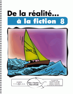 De la réalité... à la fiction 8
