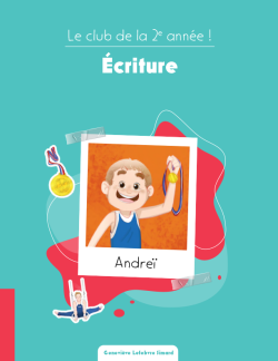 Le club de la 2e année ! - Écriture