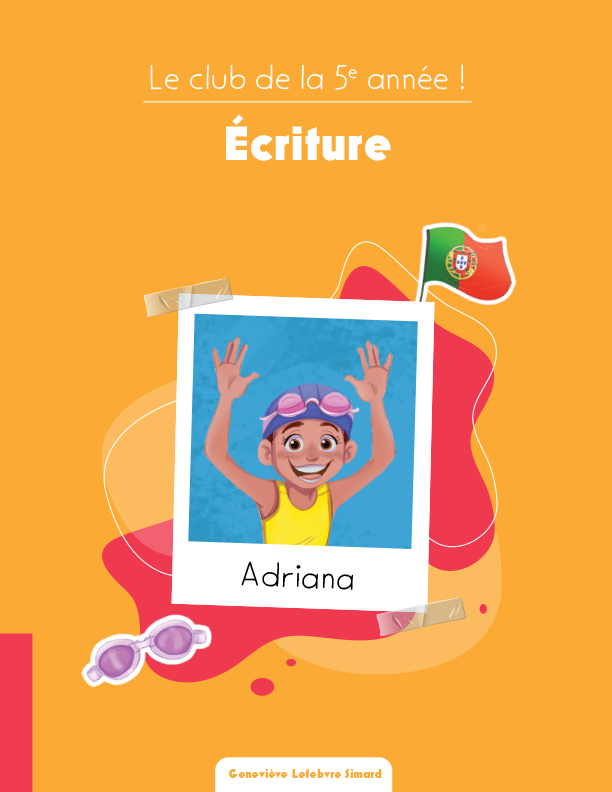 Le club de la 5e année ! - Écriture