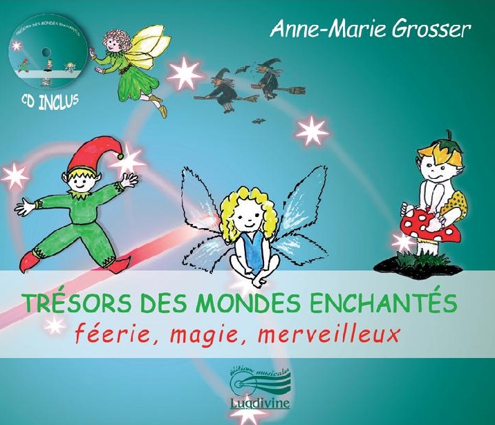 Trésors des mondes enchantés
