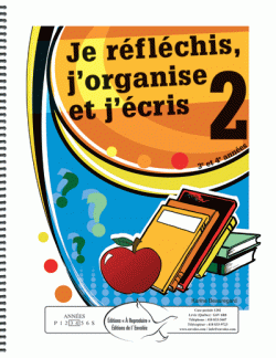 Je réfléchis, j'organise et j'écris 2