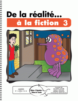 De la réalité... à la fiction 3