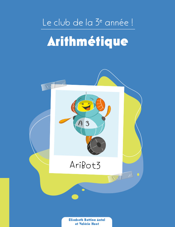 Le club de la 3e année ! - Arithmétique